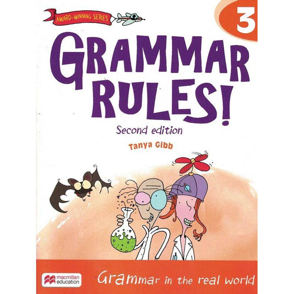 Grammar Rules! 3 Sb - 2Nd Ed
