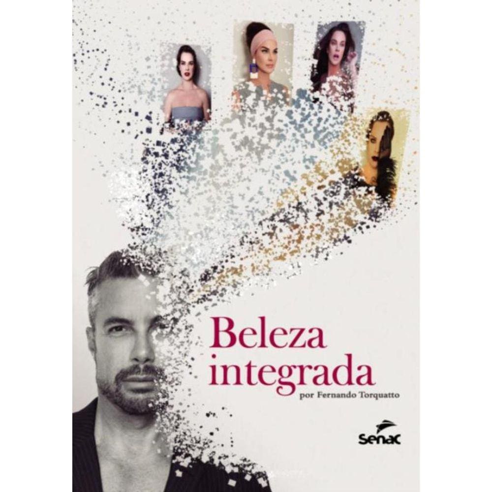 Beleza Integrada - Por Fernando Torquatto