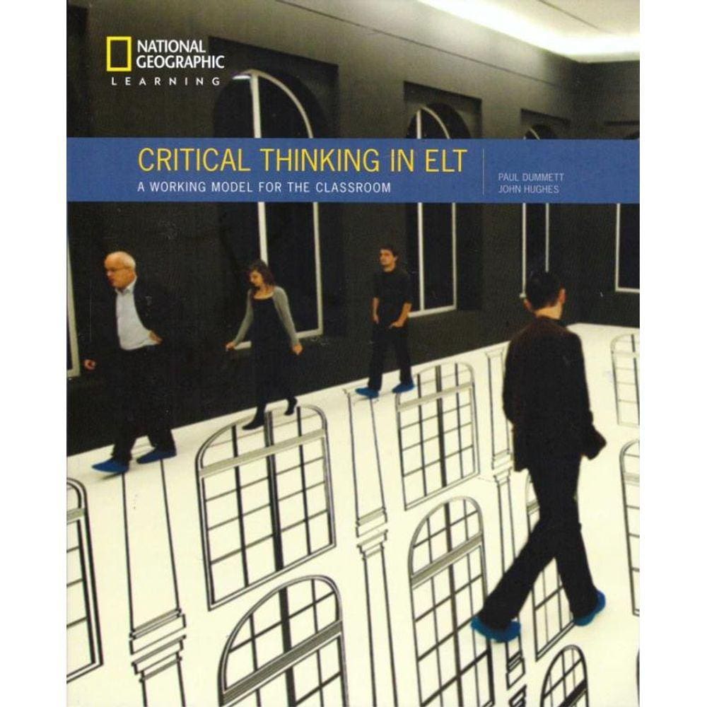 Critical Thinking In Elt - A Working Model For The Classroom