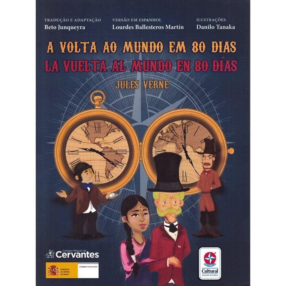 Volta Ao Mundo Em 80 Dias, A - La Vuelta Al Mundo En 80 Dias - Bilingue Espanhol