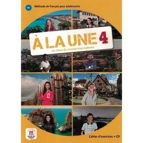 A La Une 4 - Cahier D´Exercices + Cd - B1