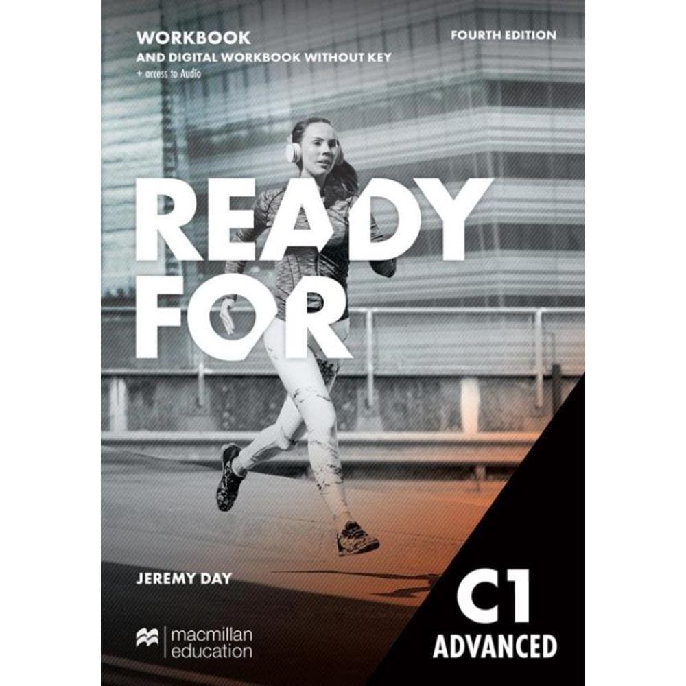 Ready For Advanced C1 - Wb And Digital Wb Without Key And Access To Audio - 4Th Ed