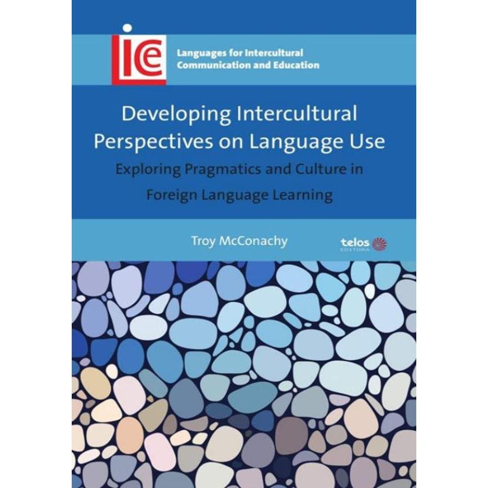 Developing Intercultural Perspectives On Language Use