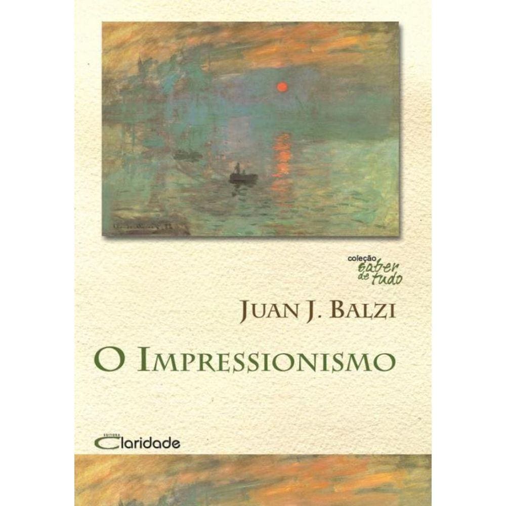 Impressionismo, O