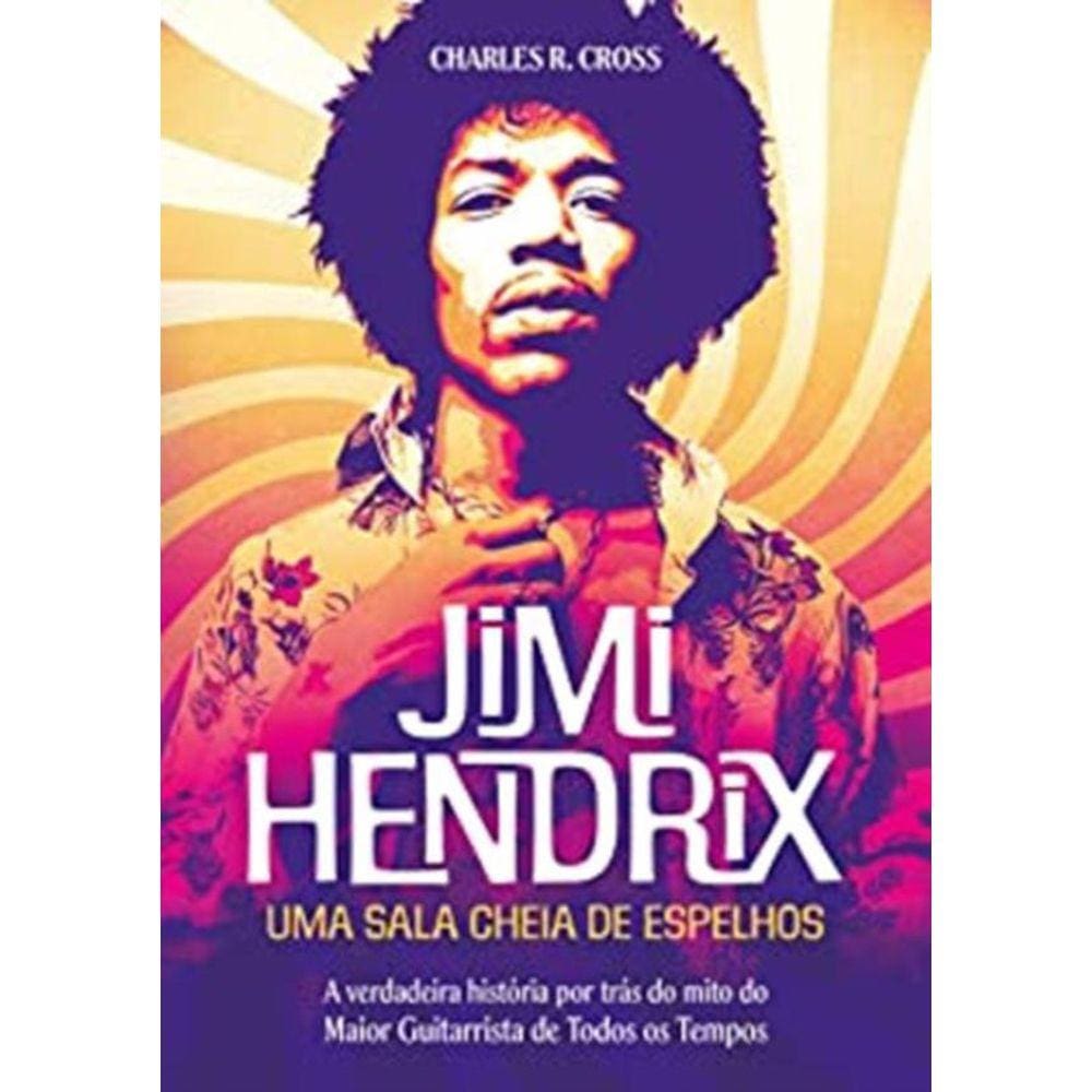 Jimi Hendrix - Uma Sala Cheia De Espelhos