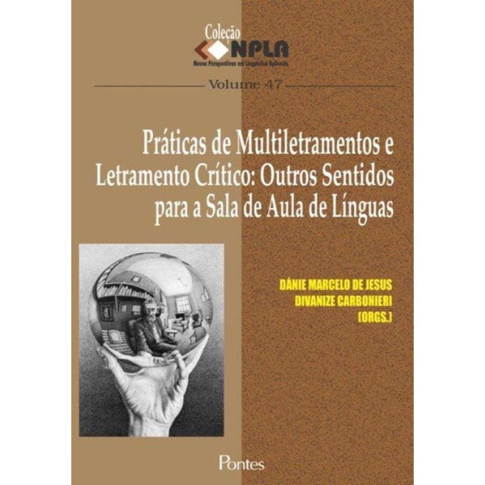 Praticas De Multiletramentos E Letramento Critico