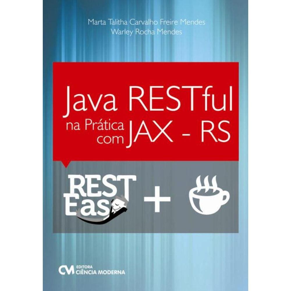 Java Restful Na Pratica Com Jax-Rs