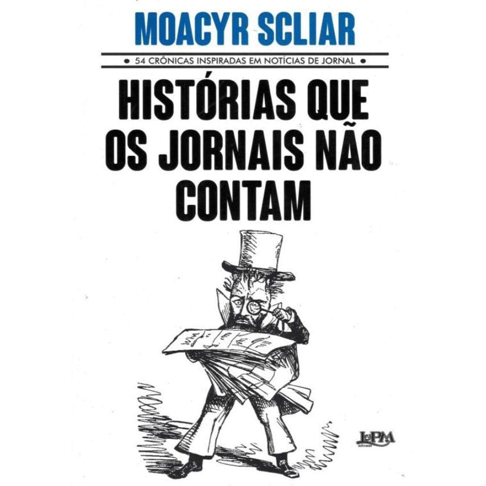 Historias Que Os Jornais Nao Contam