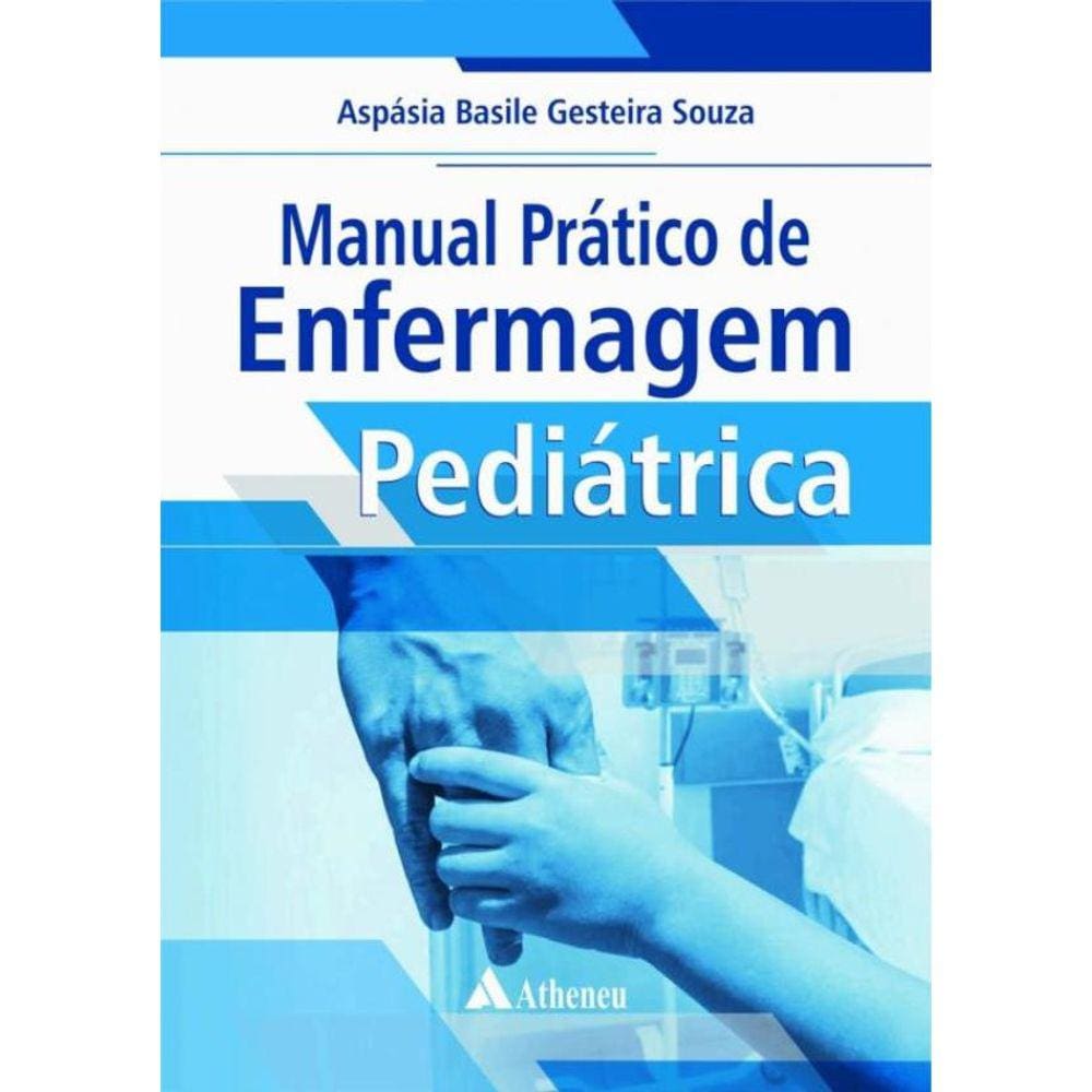 Manual Pratico De Enfermagem Pediatrica