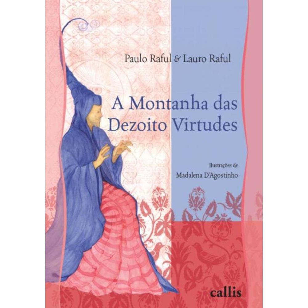 Montanha Das Dezoito Virtudes, A