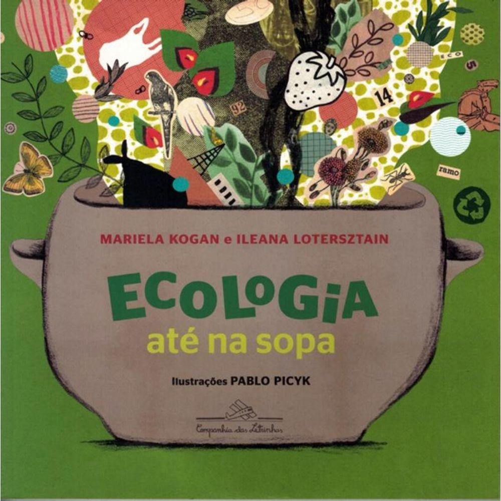 Ecologia Ate Na Sopa