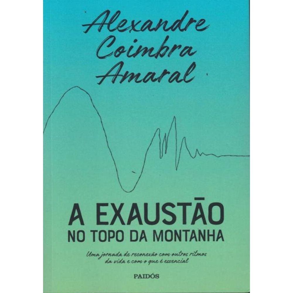 Exaustao No Topo Da Montanha,A