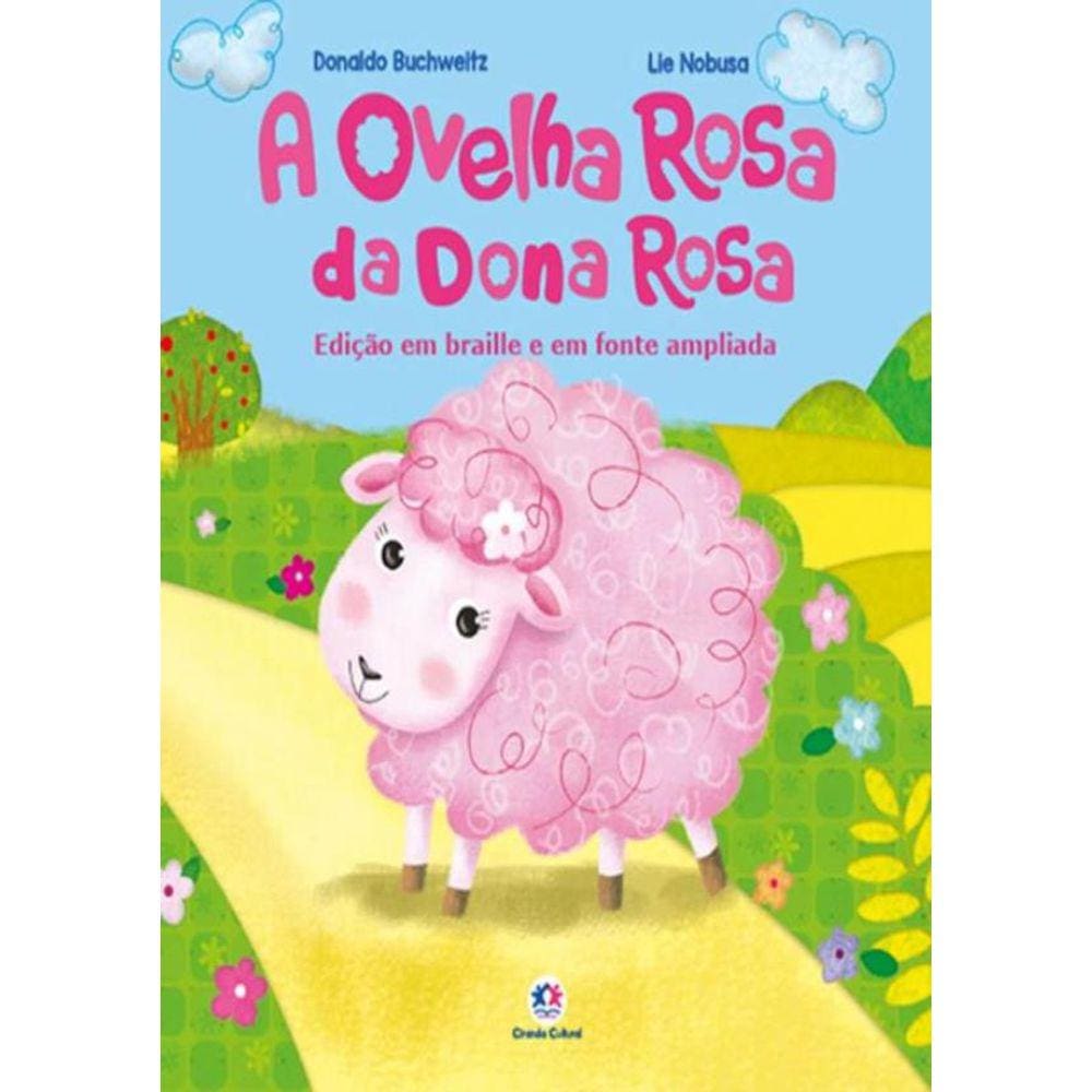 Ovelha Rosa Da Dona Rosa - Edicao Com Braille E Fonte Ampliada,A