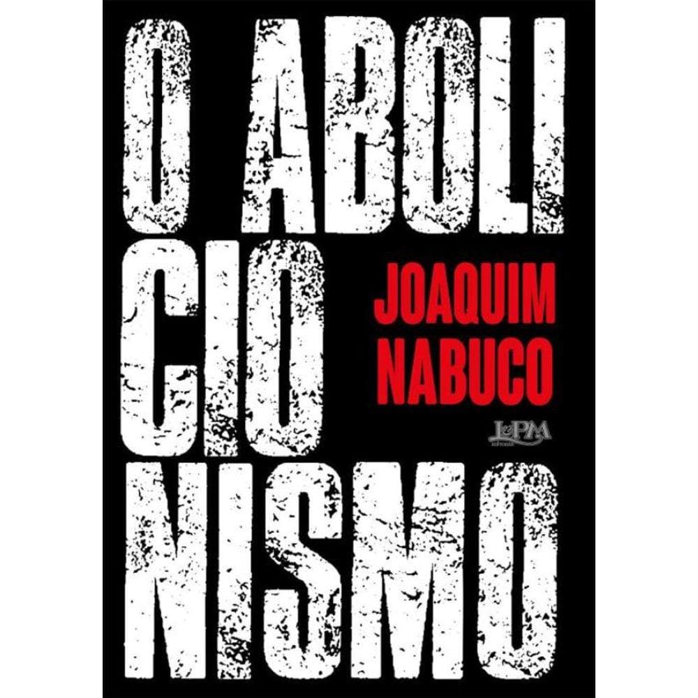 Abolicionismo, O