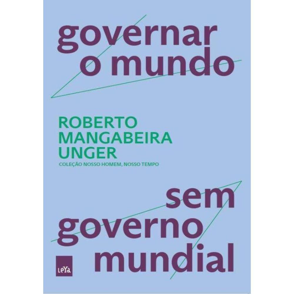 Governar O Mundo, Sem Governo Mundial