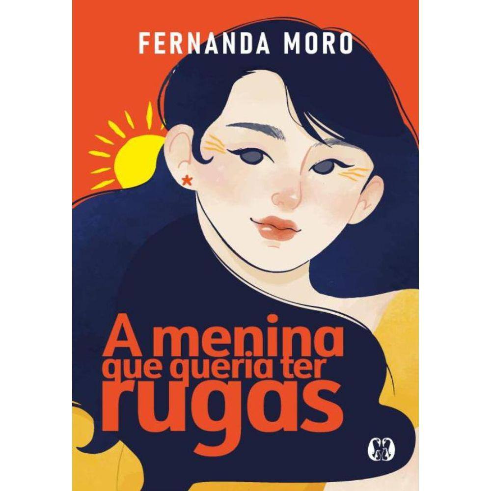 Menina Que Queria Ter Rugas, A