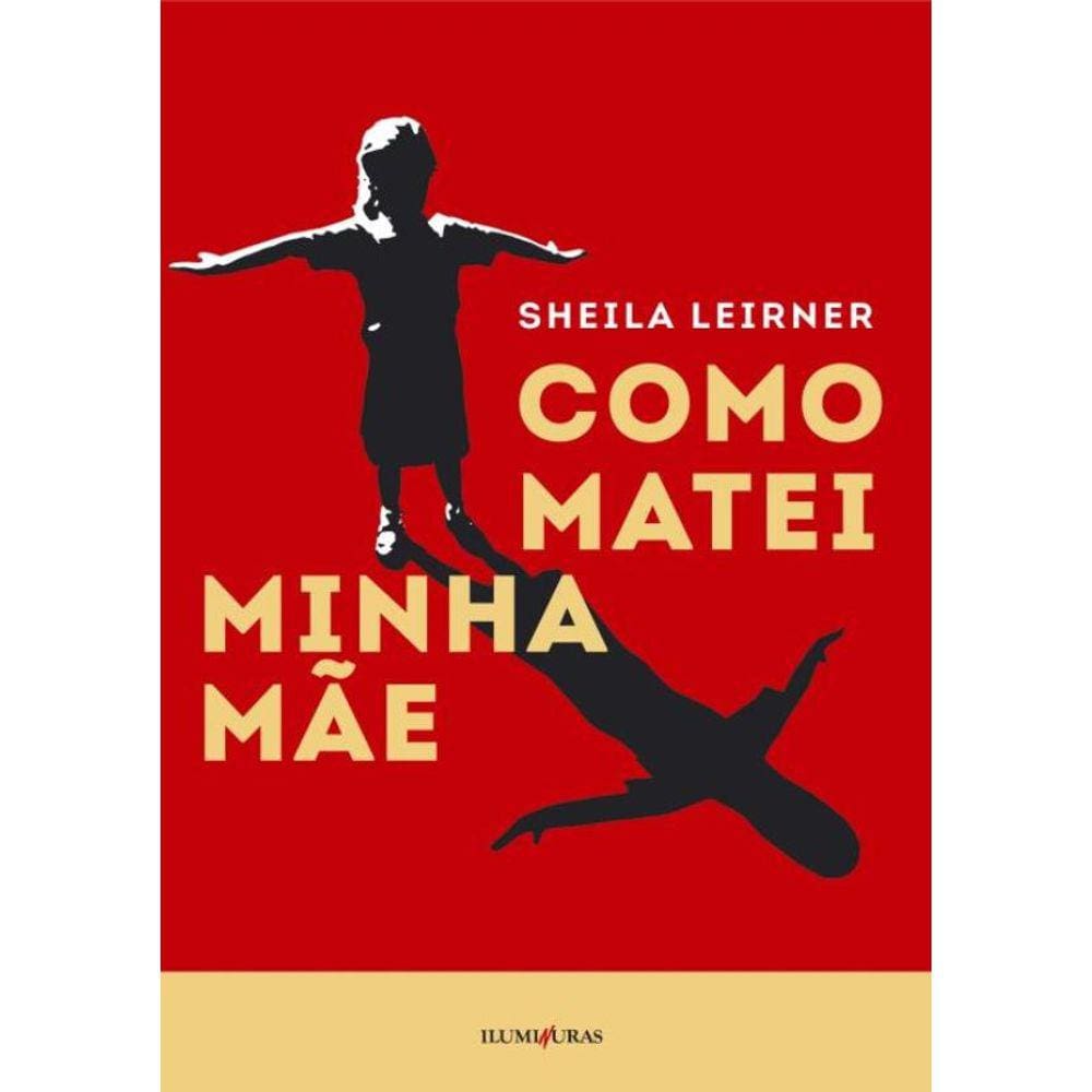 Como Matei Minha Mae