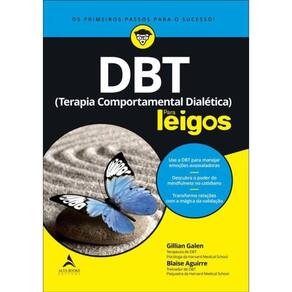 Dbt - Terapia Comportamental Dialetica - Para Leigos