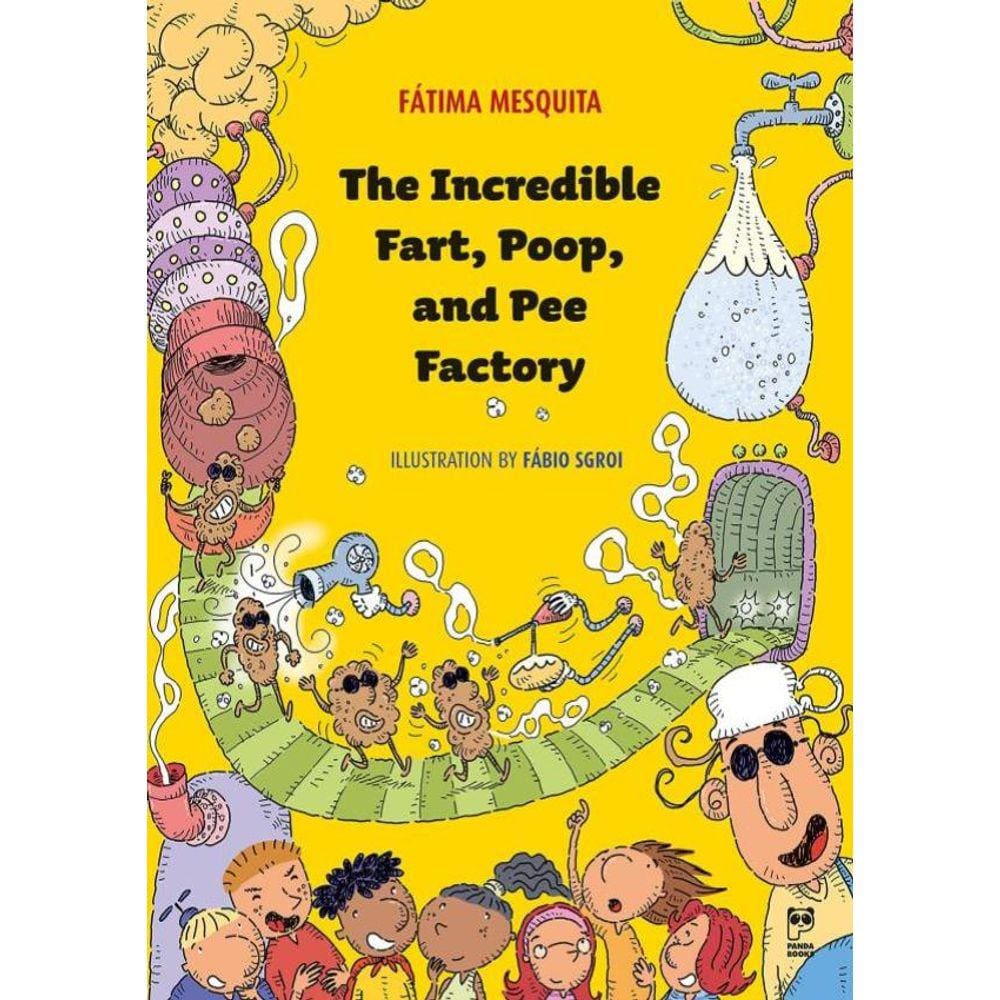 Incredible Fart, Poop And Pee Factory, The