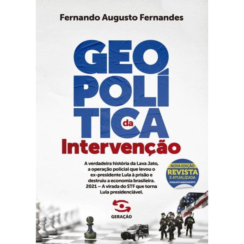 Geopolitica Da Intervencao - 2? Edicao Revista E Atualizada