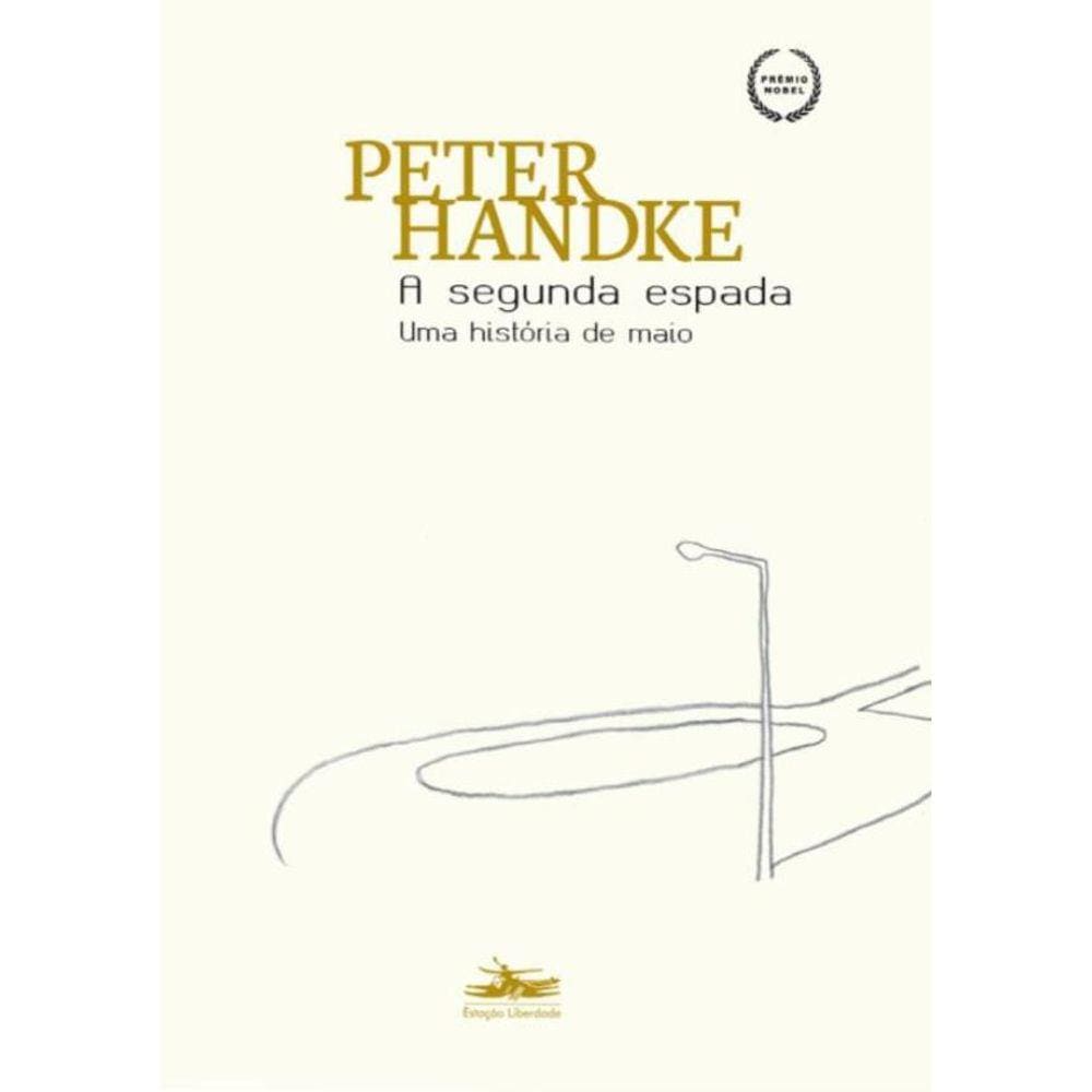 Segunda Espada - Uma Historia De Maio,A