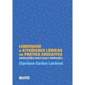 Lucididade E Atividades Lucidas Na Pratica Educativa