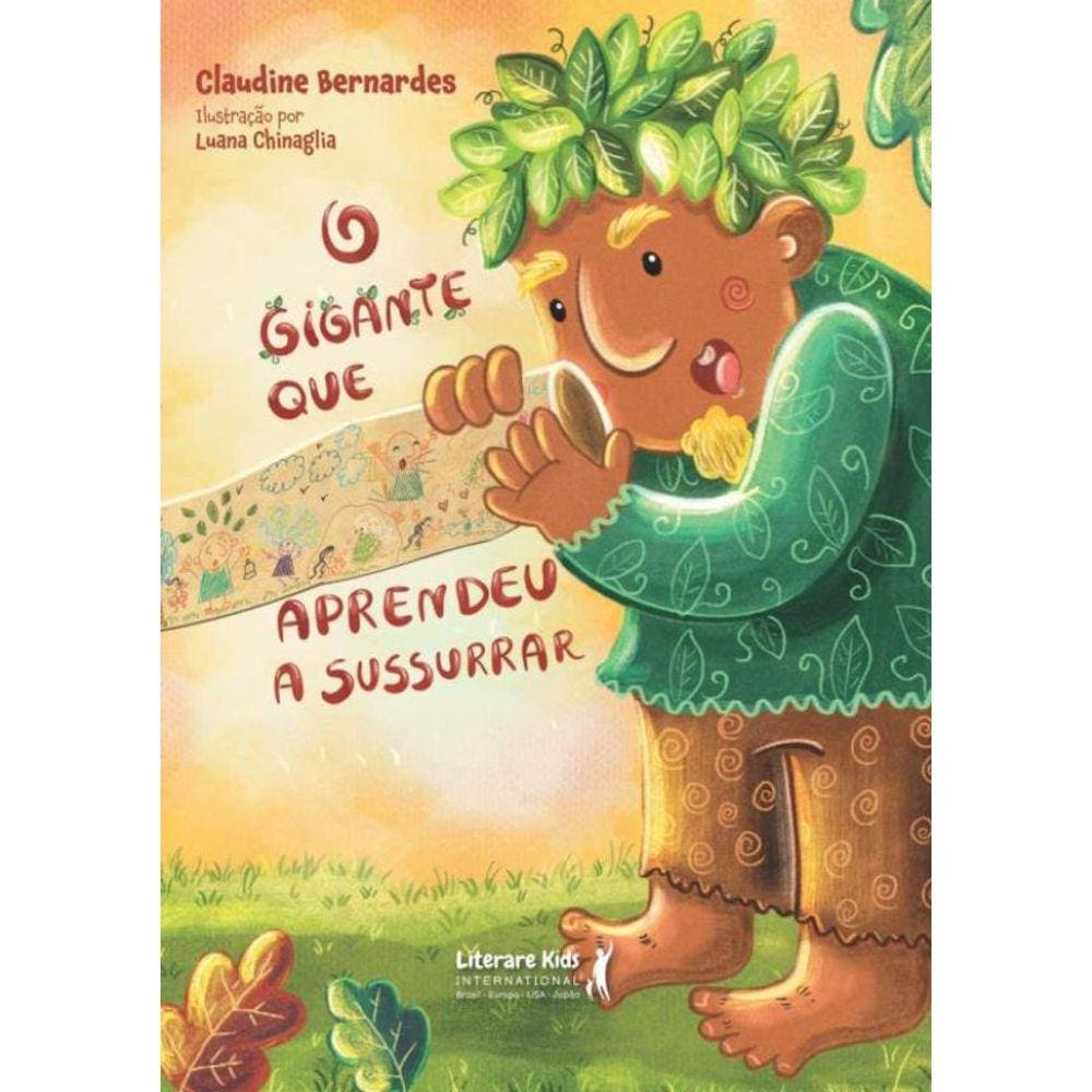 Gigante Que Aprendeu A Sussurrar,O