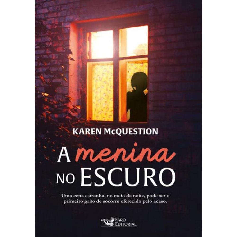 Menina No Escuro, A