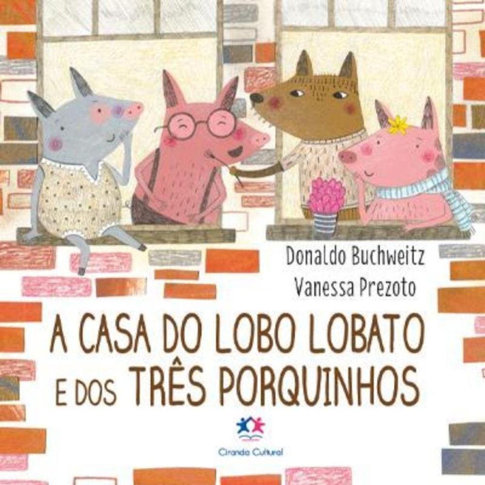 Casa Do Lobo Lobato E Dos Tres Porquinhos,A