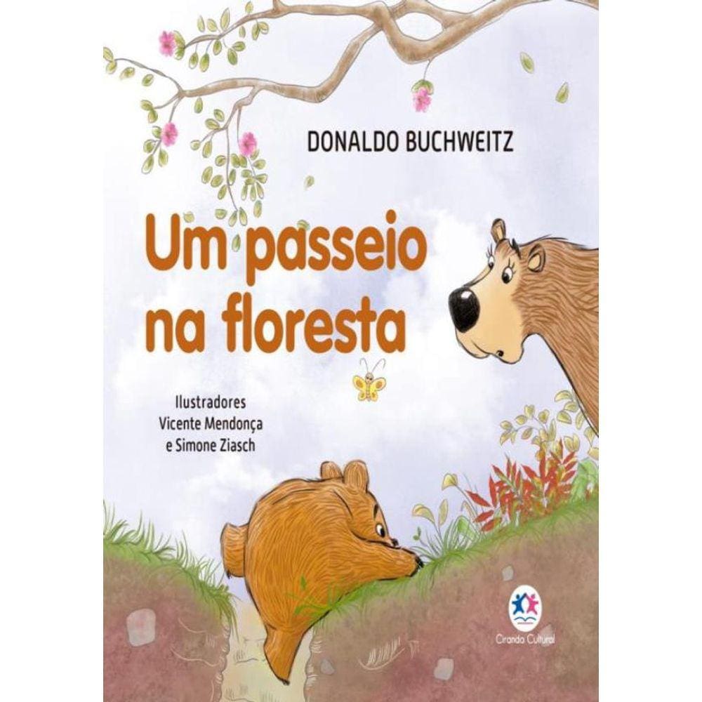 Passeio Na Floresta,Um