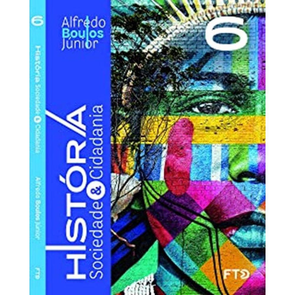 Historia, Sociedade E Cidadania - Vol. 1 - 6º Ano