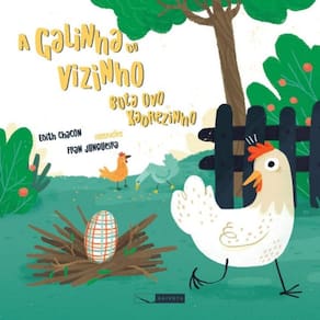 Galinha Do Vizinho Bota Ovo Xadrezinho, A