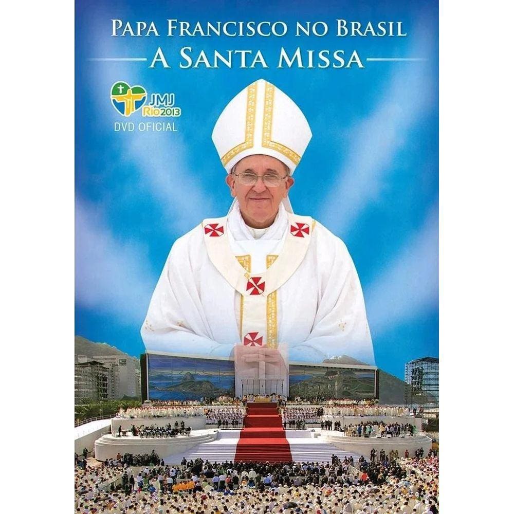 DVD Papa Francisco No Brasil A Santa Missa