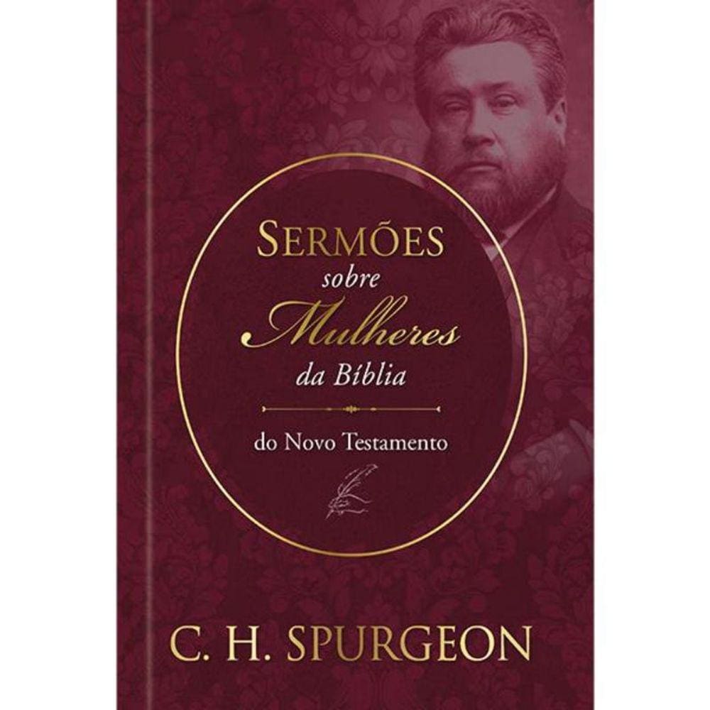 Sermoes De Spurgeon Sobre Mulheres Da Biblia Do Novo Textamento