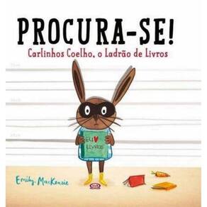 Procura-Se! Carlinhos Coelho, O Ladrao De Livros