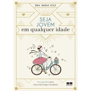 Seja Jovem Em Qualquer Idade