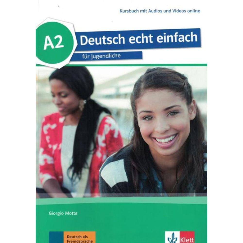 Deutsch Echt Einfach A2 Kursbuch Mit Audios + Videos Online