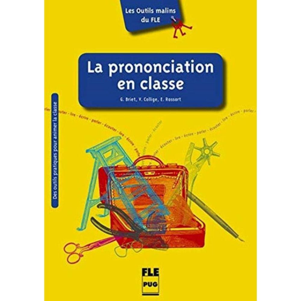 Prononciation En Classe, La