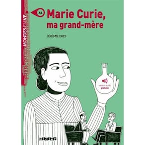 Marie Curie, Ma Grand-Mere - Niveau A1 - Livre + Mp3 A Telecharger