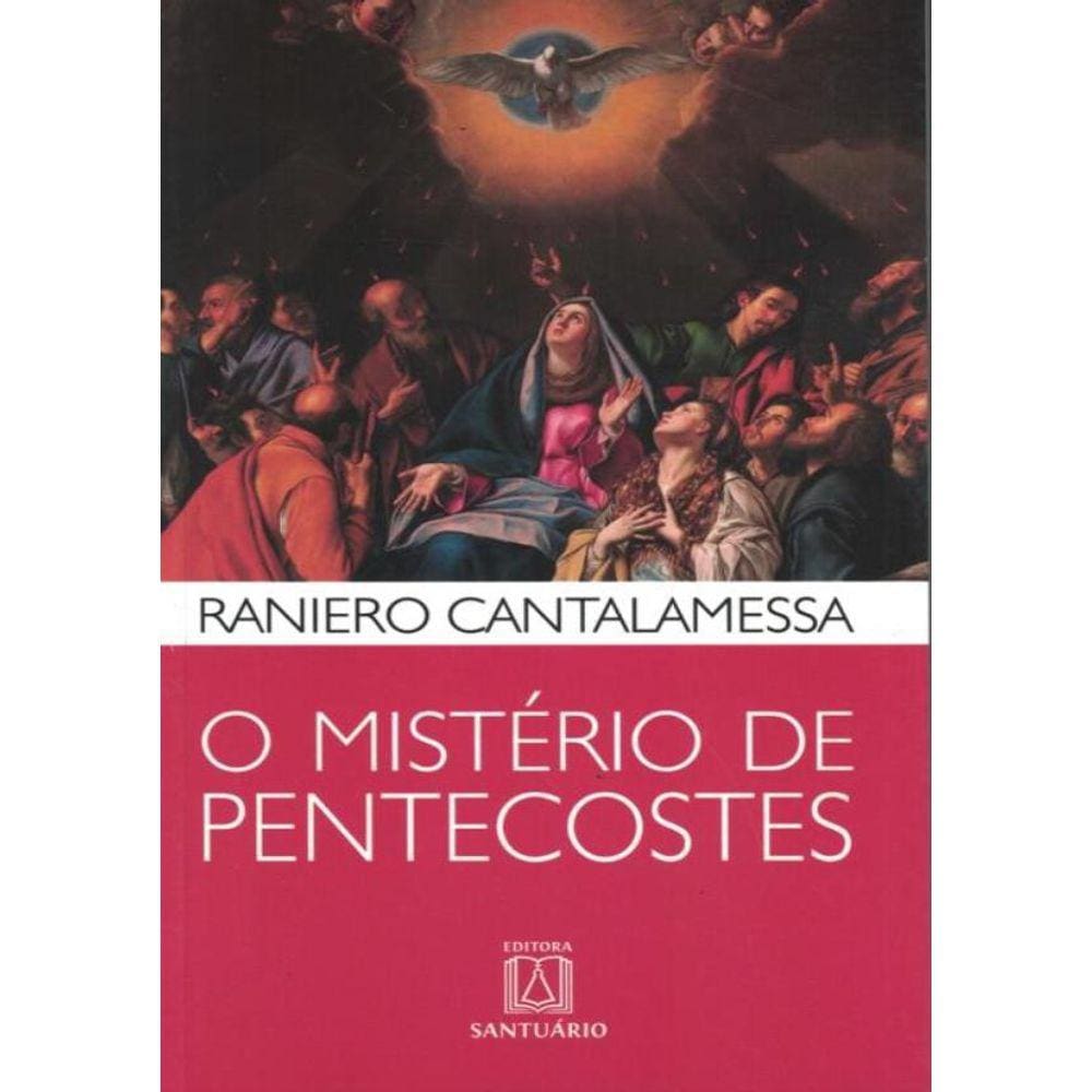 Misterio De Pentecostes, O