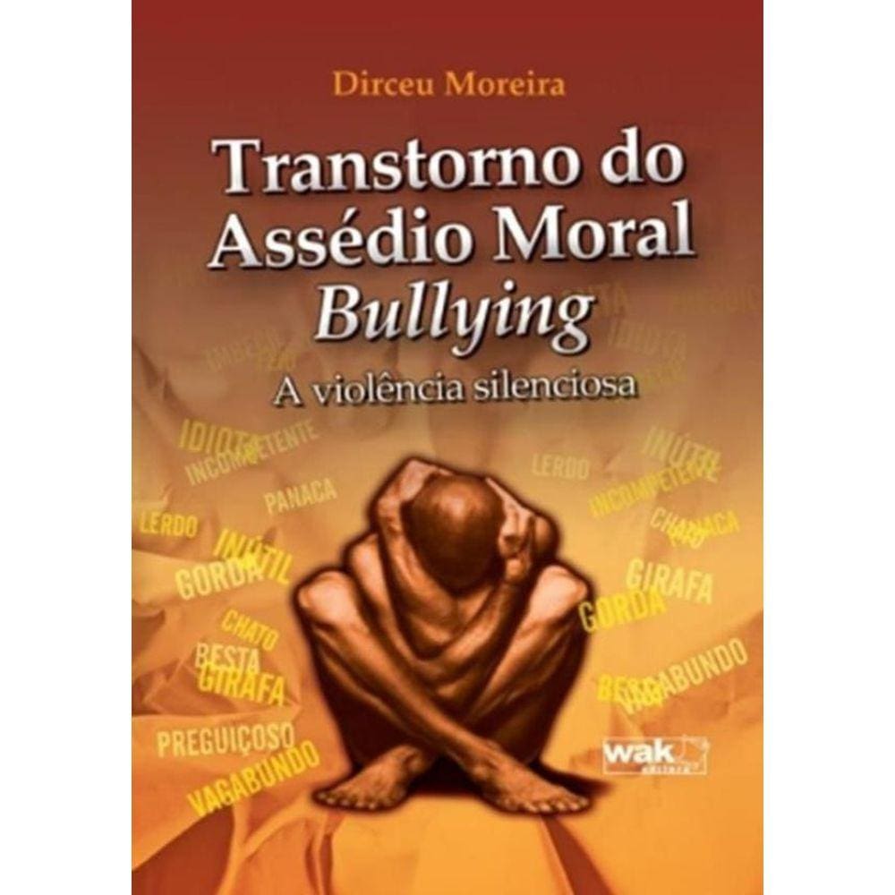 Transtorno Do Assedio Moral-Bullying