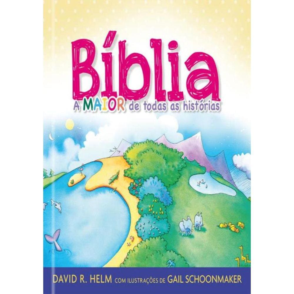 Biblia, A Maior De Todas As Historias