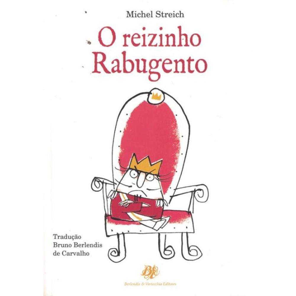 Reizinho Rabugento, O