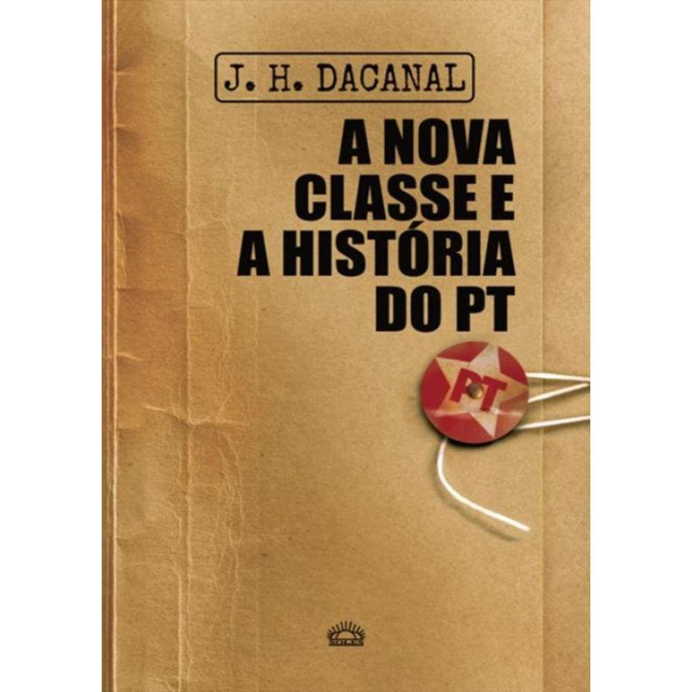 Nova Classe E A Historia Do Pt, A