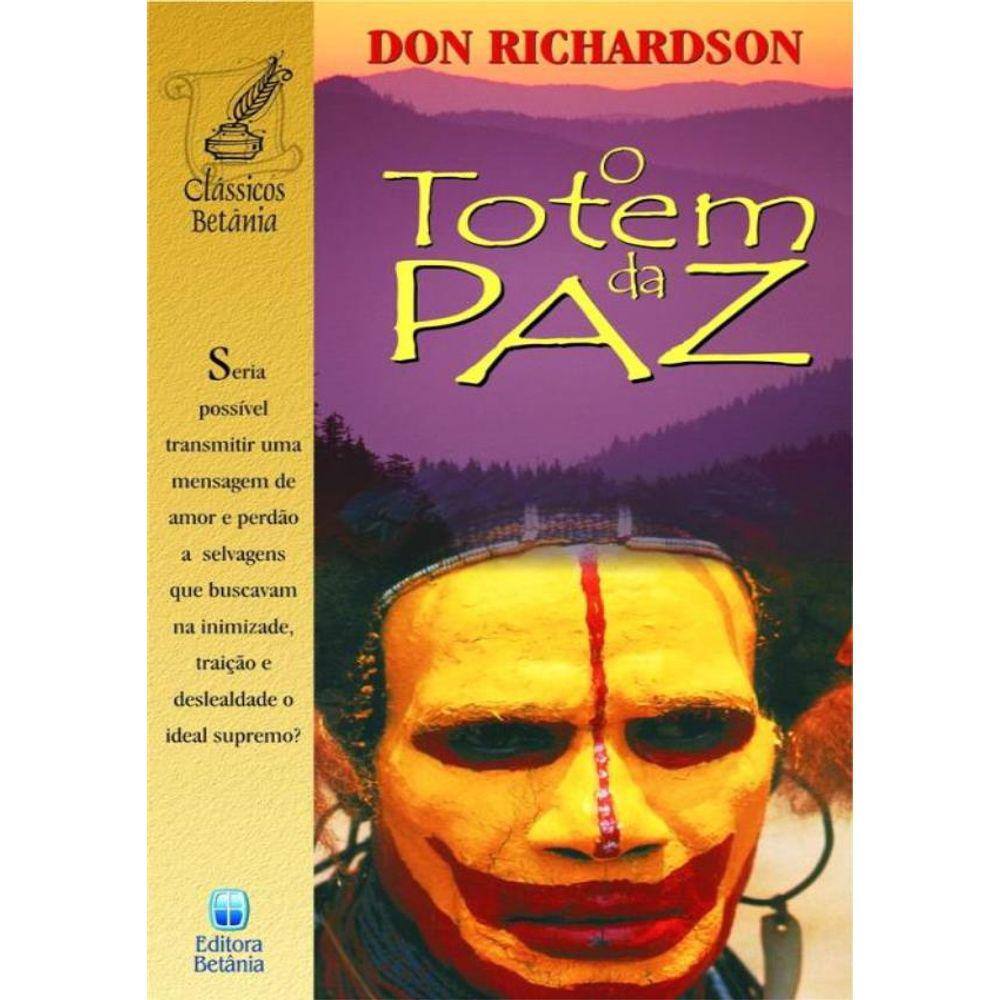 Totem Da Paz, O - 4ª Ed.