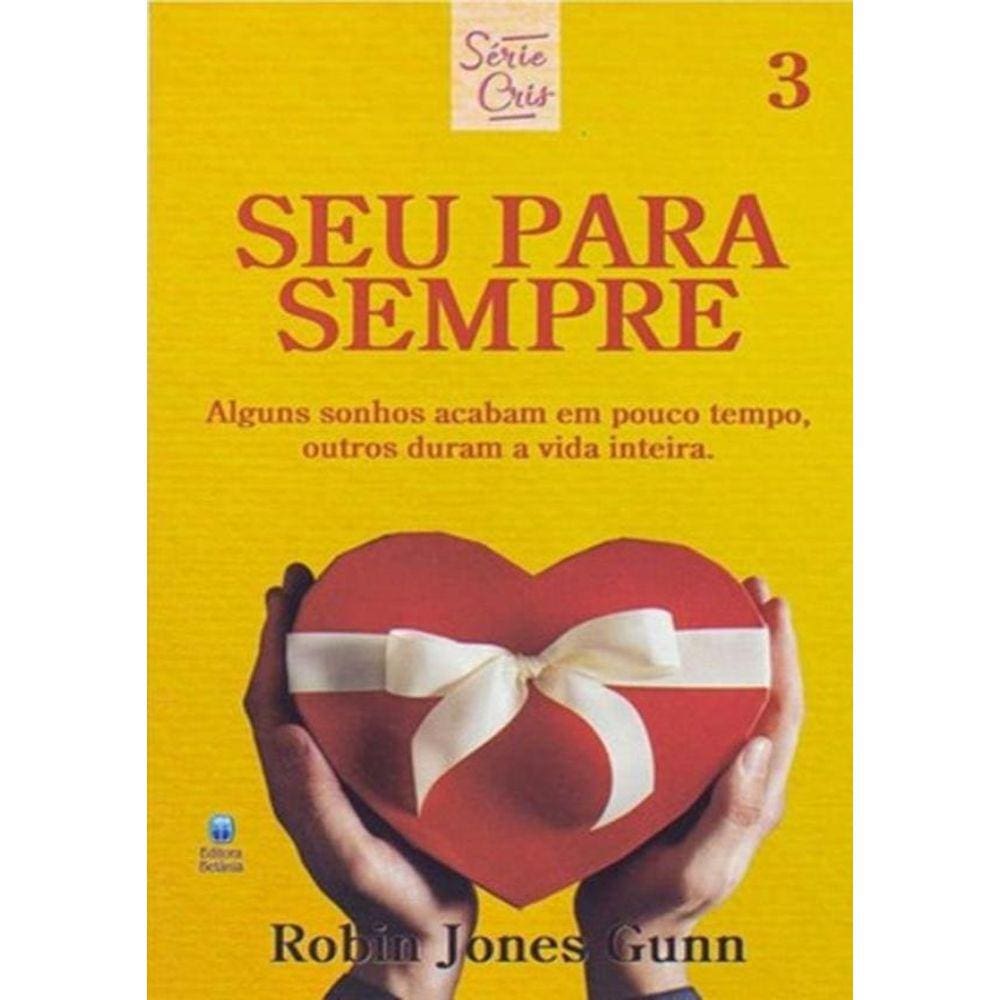 Cris - Vol. 3 - Seu Para Sempre - 2ª Ed.