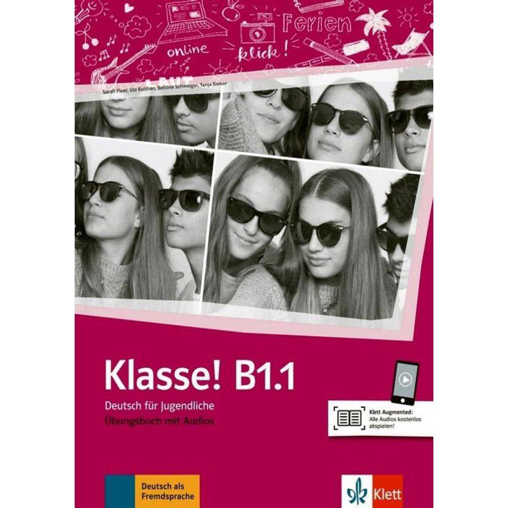 Klasse! B1.1 - Ubungsbuch Mit Audios