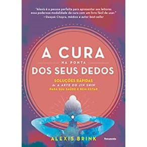 Cura Na Ponta Dos Seus Dedos, A