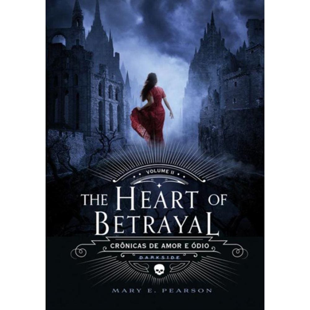 Heart Of Betrayal, The - Cronicas De Amor E Odio Vol. 2