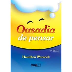 Ousadia De Pensar - 8ª Ed